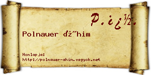 Polnauer Áhim névjegykártya